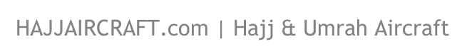 HAJJAIRCRAFT.com | Hajj & Umrah Aircraft